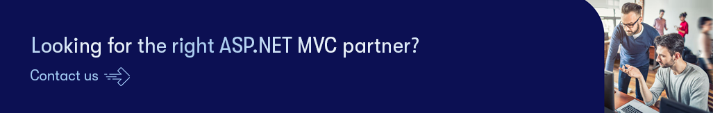 Looking for the right ASP.NET MVC partner - Contact us.png